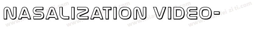nasalization video字体转换